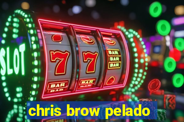 chris brow pelado